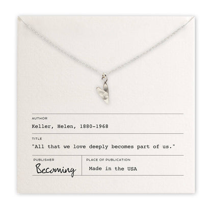 Love Deeply Becoming Necklace