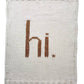 Hi. Hand Knit Baby Blanket Pecan